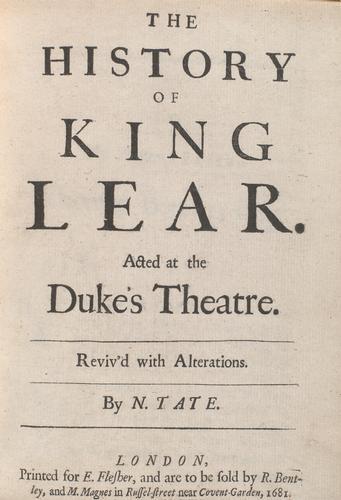 The History of King Lear. Acted at the Dukes Theatre. Revivd with Alterations. By N. Tate