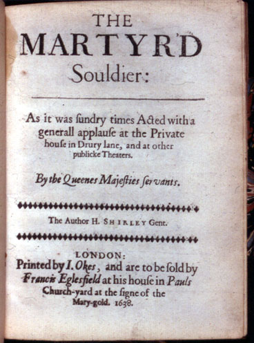 Shirley, The Martyred Soldier (1638): title page
